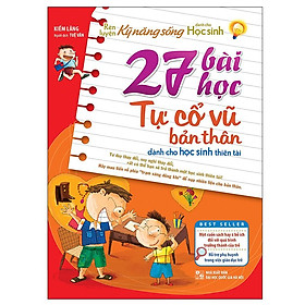 Rèn Luyện Kỹ Năng Sống - 27 Bài Học Tự Cổ Vũ Bản Thân - Bản Quyền