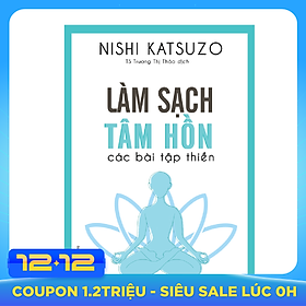Làm sạch tâm hồn - Các bài tập thiền