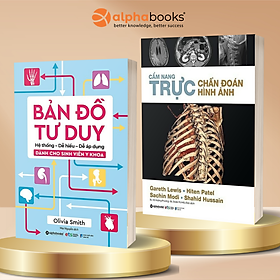 Combo Sách : Cẩm Nang Trực Chẩn Đoán Hình ảnh + Bản Đồ Tư Duy Dành Cho Sinh Viên Y Khoa