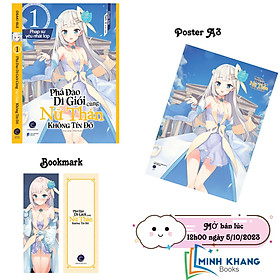 Phá đảo dị giới cùng nữ thần không tin đồ- Tập 1- Poster A3+ Bookmark- First News-MK