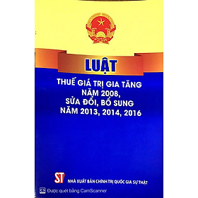 Luật thuế giá trị gia tăng năm 2008, sửa đổi, bổ sung năm 2013, 2014, 2016