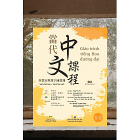 Giáo trình tiếng Hoa đương đại – Sách bài tập + Sách tập viết – 1-2 (MT)