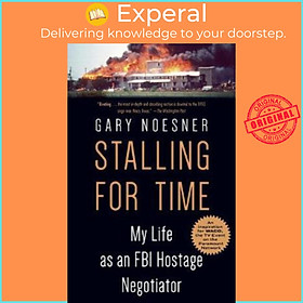 Sách - Stalling For Time by Gary Noesner (US edition, paperback)