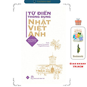 Từ điển thông dụng Nhật - Việt - Anh (Daily Japanese - Vietnamese - English Dictionary)