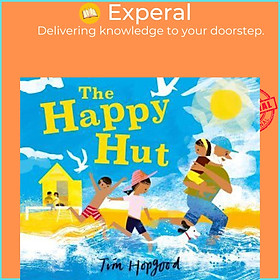 Sách - The Happy Hut by Tim Hopgood (UK edition, Hardback)