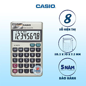 Máy tính Casio LC-403TV nhỏ gọn bỏ vừa túi áo
