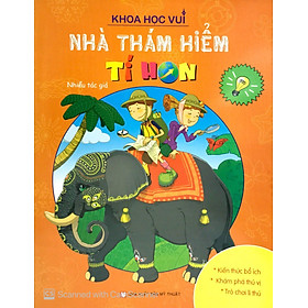 Khoa Học Vui - Nhà Thám Hiểm Tí Hon