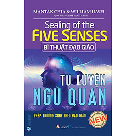 Sách Bí Thuật Đạo Giáo - Tu Luyện Ngũ Quan