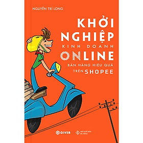 Sách Khởi Nghiệp Kinh Doanh Online - Bán Hàng Hiệu Quả Trên Sho.pee