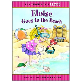 [Download Sách] Eloise Goes To The Beach