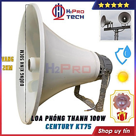 Mua Loa Nén 100W  Loa Phóng Thanh Century KT75 Công Suất Lớn Tiếng Xa 2Km  Vành Phễu 50Cm Vỏ Nhựa ABS Chống Nước-H2Pro Tech