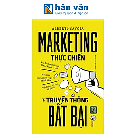 Marketing Thực Chiến Và Truyền Thông Bất Bại