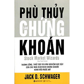 Phù Thuỷ Sàn Chứng Khoán - Bản Quyền