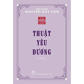 Hình ảnh Sách-Thuật Yêu Đương (Thu Giang Nguyễn Duy Cần)