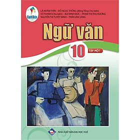 Sách Giáo Khoa - Ngữ văn 10 - CD
