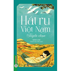 Hát Ru Việt Nam Tuyển Chọn - VIETNAMBOOK