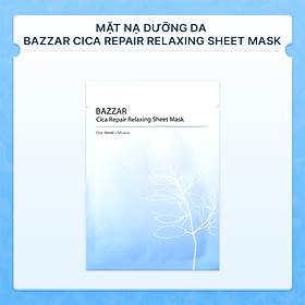 Mặt nạ dưỡng ẩm phục hồi làn da 25g Bazzar Cica Repair Relaxing Sheet Mask