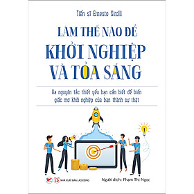 [Download Sách] Làm Thế Nào Để Khởi Nghiệp Và Tỏa Sáng