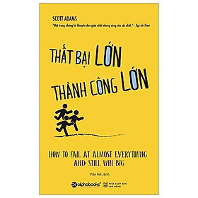 Sách - Thất Bại Lớn - Thành Công Lớn