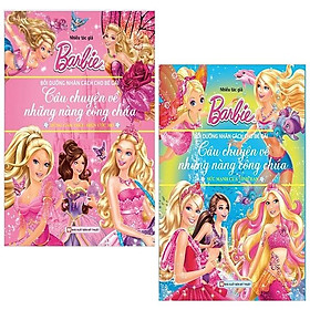 Combo 2 Cuốn Barbie Bồi Dưỡng Nhân Cách Bé Gái - Câu Chuyện Về Những Nàng Công Chúa