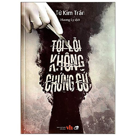 [Download Sách] Tội Lỗi Không Chứng Cứ (Tái Bản)