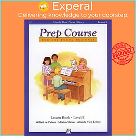 Sách - Alfred'S Basic Piano Library Prep Course Lesson E by Willard A Palmer (US edition, paperback)