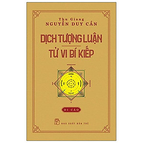 Sách Dịch Tượng Luận - Tử Vi Bí Kiếp (Bìa Cứng)