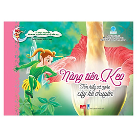 Science Of Fairy - Nàng Tiên Keo - Tìm Hiểu Và Nghe Cây Kể Chuyện
