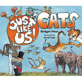 Sách - Just Like Us! Cats by Bridget Heos (US edition, paperback)