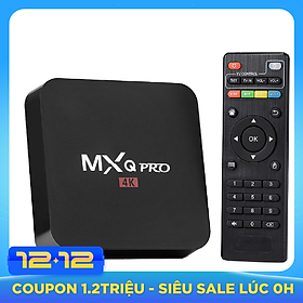 Android Tivi Box MXQ Pro 4K - Hàng Chính Hãng