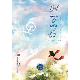 DỆT ÁNG MÂY TRỜI – Ibuki Yuki – Huy Hoang Books 