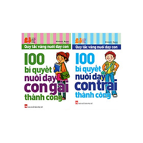 Combo Quy Tắc Vàng Nuôi Dạy Con - 100 Bí Quyết Nuôi Dạy Con Thành Công (2 Quyển) _PNU