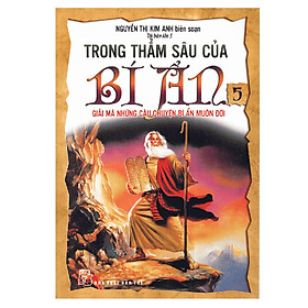 Hình ảnh Trong Thẳm Sâu Của Bí Ẩn - Tập 3: Giữa Huyền Thoại Và Khoa Học - Hoang Đường Và Sự Thật (Tái Bản)