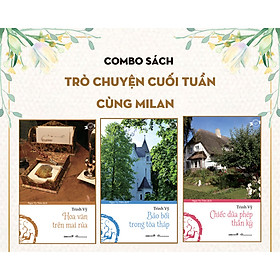 Combo 3 cuốn Trò chuyện cuối tuần cùng Milan
