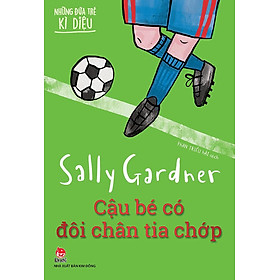 Những Đứa Trẻ Kì Diệu - Cậu Bé Có Đôi Chân Tia Chớp