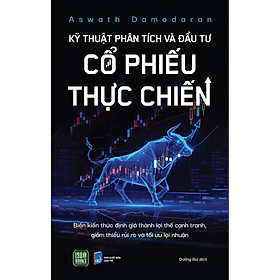 Kỹ Thuật Phân Tích Và Đầu Tư Cổ Phiếu Thực Chiến