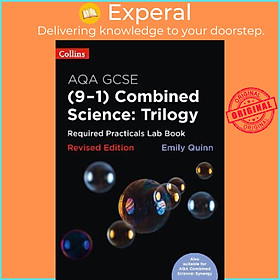 Sách - AQA GCSE Combined Science (9-1) Required Practicals Lab Book by Emily Quinn (UK edition, paperback)