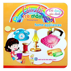 Câu Đố Cho Trẻ Mầm Non - Đồ Dùng Gia Đình 1