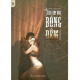 Hình ảnh Truyện Trinh Thám Hay Kinh Điển: Theo Em Vào Bóng Đêm / Tặng Kèm Bookmark Thiết Kế Happy Life