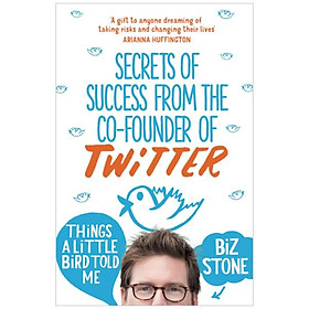 Things a Little Bird Told Me - Macmillan Publishers