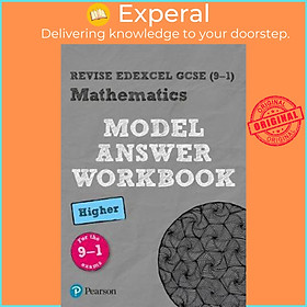 Sách - Revise Edexcel GCSE (9-1) Mathematics Higher Model Answer Workbook by  (UK edition, paperback)
