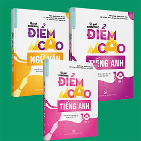 Nơi bán Combo Bí quyết chinh phục điểm cao Tiếng anh 10 (tập 1 + tập 2) + Ngữ Văn 10 - Giá Từ -1đ