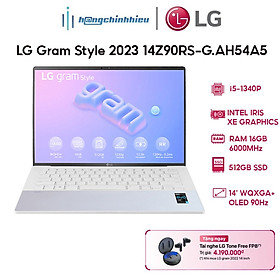 Mua Laptop LG Gram Style 2023 14Z90RS-G.AH54A5 (i5-1340P | 16GB | 512GB | 14  WQXGA+) Hàng chính hãng