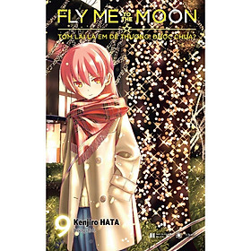 Truyện tranh Fly me to the moon - Tập 9 - Tóm lại là em dễ thương, được chưa? - Bản phổ thông và đặc biệt