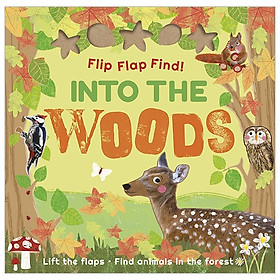 [Download Sách] Flip Flap Find! Into The Woods