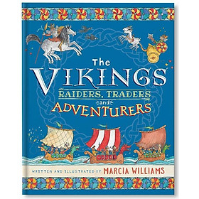 The Vikings: Raiders, Traders and Adventurers