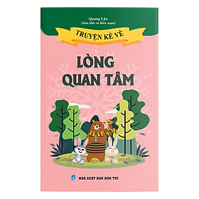 Truyện Kể Về Lòng Quan Tâm