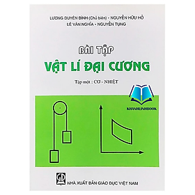 Sách - Bài Tập Vật Lí Đại Cương Cơ Nhiệt Tập 1 (DN)