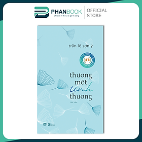 Thương Một Tình Thương - Trần Lê Sơn Ý