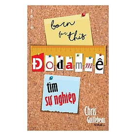 Sách Đo Đam Mê – Tìm Sự Nghiệp